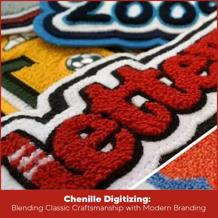 Chenille Digitizing: Blending Classic Craftsmanship with Modern Branding