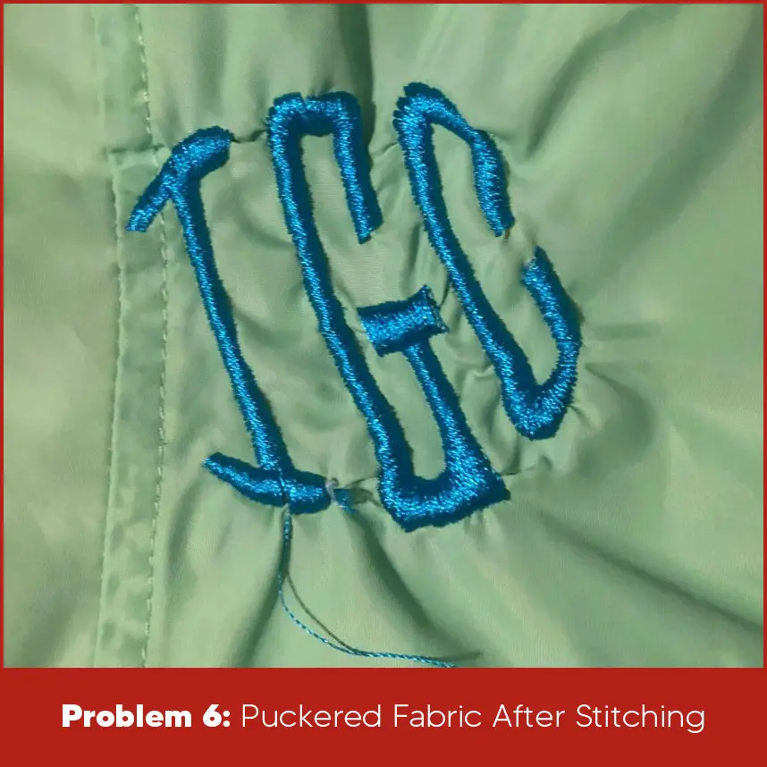 Problem 6: Puckered Fabric After Stitching