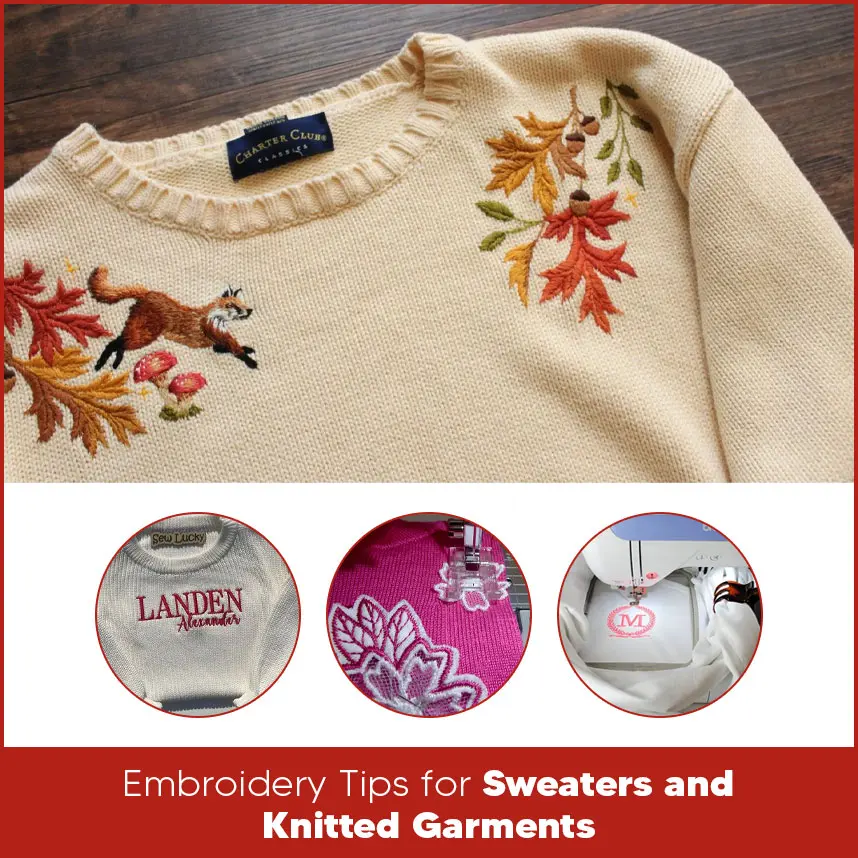 Embroidery Tips for Sweaters and Knitted Garments